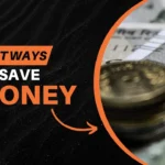 15 Smart ways to save money in 2026: अब खर्च नहीं, बचत होगी आपकी आदत!
