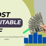 best investment and profitable ETFs in India for 2026, पैसा कहाँ बनेगा? ये हैं भारत के सबसे प्रॉफिटेबल ETFs और सेक्टर्स