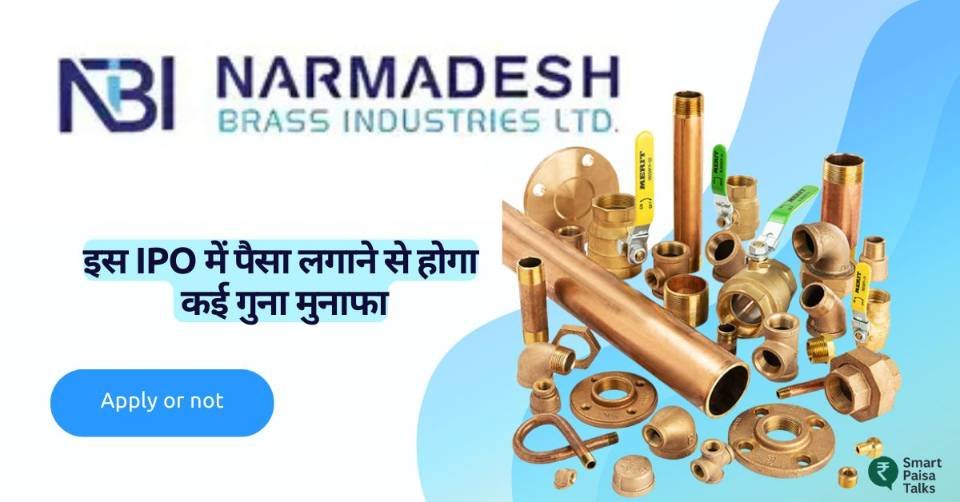 Narmadesh Brass Industries ipo review, and details